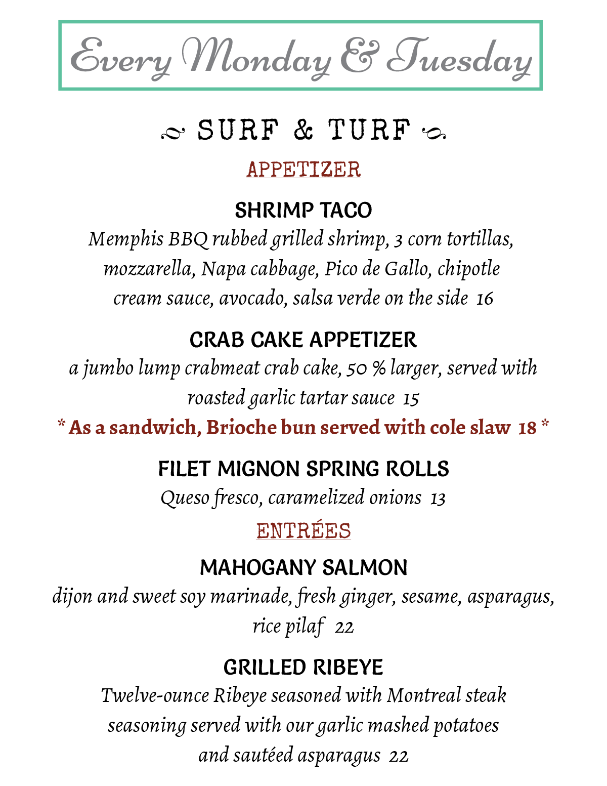 Join Us Monday &Tuesdays For Our Surf & Turf Specials!